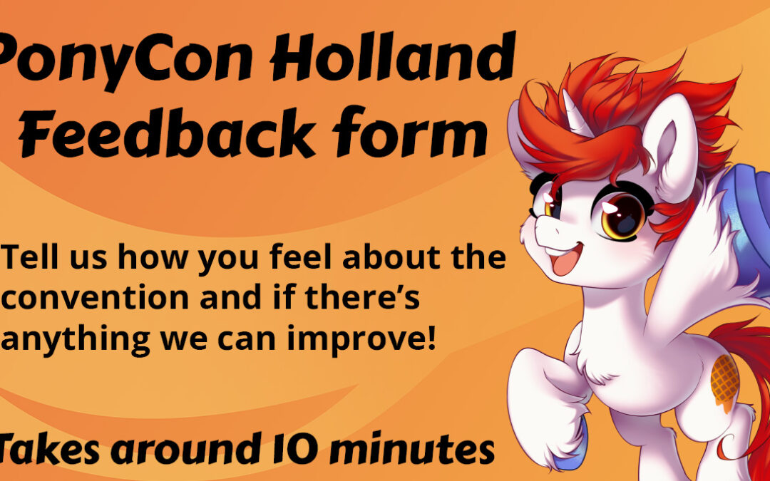PonyCon Holland Feedback form